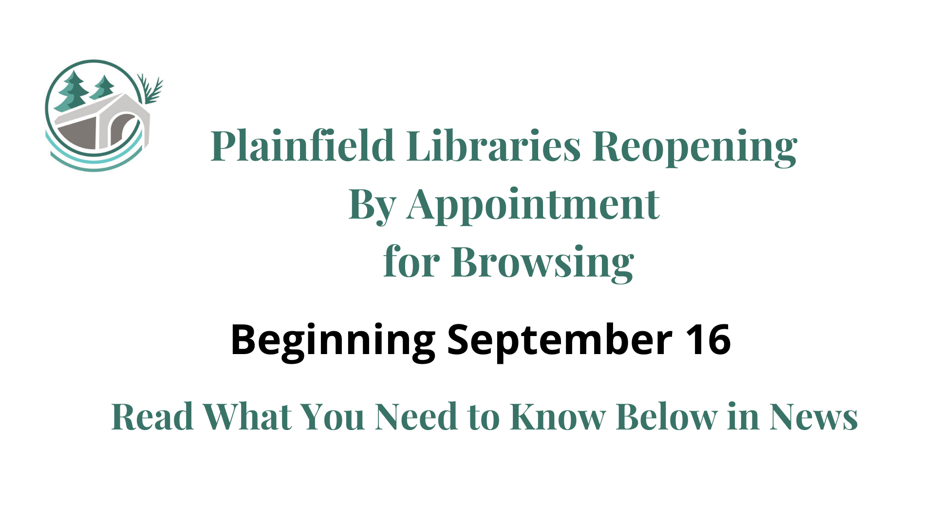 Reopening by Appointment Plainfield Public Libraries